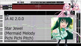 【IA AI 200】Star Jewel Mermaid Melody【CeVIO AI Cover】 [upl. by Blandina]