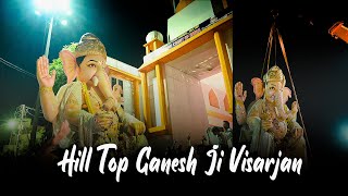 Hill top ganesh ji visarjan full video 2022  nagpur Ganesh Festival 2022  Manish diaries [upl. by Jamille27]