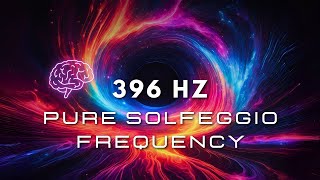 Pure 396 Hz Solfeggio Frequency  Root Chakra [upl. by Assirram]