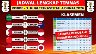 BERUBAH Jadwal Lengkap Timnas Indonesia di Kualifikasi Piala Dunia 2026 Ronde 3 [upl. by Wilmette]