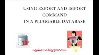 Using EXPORT and IMPORT command in a pluggable database [upl. by Adnih]