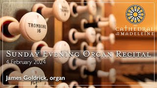 Sunday Evening Organ Recital 4 February 2024 [upl. by Calypso]