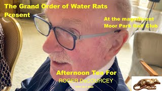 Afternoon Tea For Roger DeCourcey You Tube [upl. by Parsifal499]