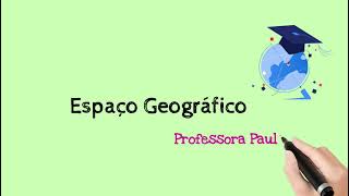 O Espaço Geográfico 6° Ano [upl. by Lovmilla702]