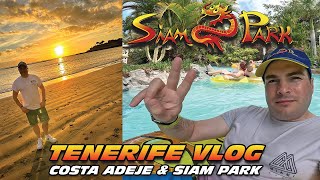 Tenerife Travel Vlog Costa Adeje Beach amp Siam Park [upl. by Trudie328]