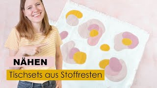 Einfache Tischsets nähen – Stoffreste verarbeiten [upl. by Dudden704]