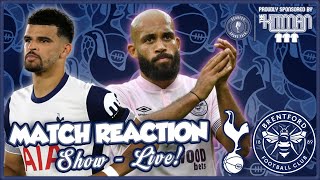 Spurs 31 Brentford  Match Reaction Show [upl. by Latoye]