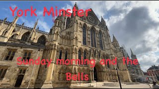 York Minster and the Bells are ringing York Part 2 [upl. by Fokos]