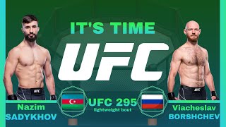 Nazim SADYKHOV vs Viacheslav BORSHCHEV FULL FIGHT UFC 295 [upl. by Okier310]