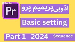 Adobe premiere pro new project setting 2023how to make YouTube sequence in Adobe premiere pro [upl. by Nwahsat]