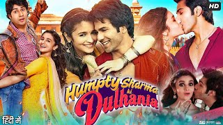 Humpty Sharma Ki Dulhania Full Movie Review amp Explain  Varun Dhawan  Alia Bhatt  Sidharth Shukla [upl. by Enal]