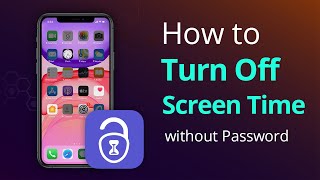 How to Turn Off Screen Time Without Password or Apple ID 100 Works [upl. by Tucker]