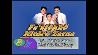 Lagu Nias Lama II FAAFӦKHӦ NITӦRӦ ZATUA Trio Rusdi Grup [upl. by Rosalyn408]