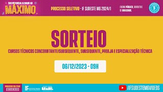 SORTEIO  Processo Seletivo 20241 [upl. by Arocahs]