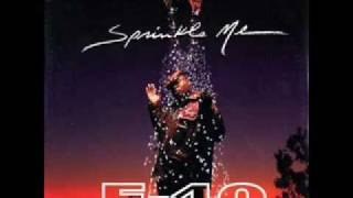 E40Sprinkle Me ft Suga T [upl. by Enoval]