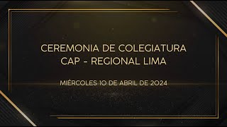 CEREMONIA DE COLEGIATURA  MIÉRCOLES 10 DE ABRIL DE 2024 [upl. by Netta61]