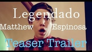 Matthew Espinosa  Teaser Trailer legendado [upl. by Odraner]