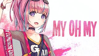 Nightcore  My Oh My Lyrics [upl. by Baal]