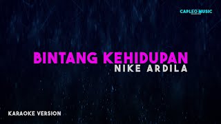 Nike Ardilla – Bintang Kehidupan Karaoke Version [upl. by Gothard]