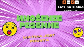 Mnożenie pisemne Naucz się w kilka minut [upl. by Hajile]