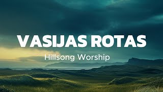 Vasijas Rotas  Hillsong Worship Letra Sublime gracia del Señor Que a un pecador salv [upl. by Asirem848]