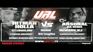 SMACK  URL Presents HITMAN HOLLA vs ARSONAL  URLTV [upl. by Salahcin503]