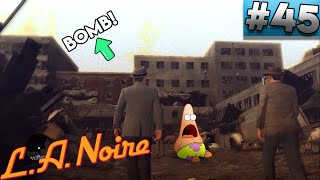 LA Noire Gameplay 45  Massive Explosions [upl. by Verlee]