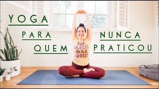 Yoga para Quem Nunca Praticou  10Min  Pri Leite [upl. by Ettenwad907]