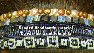 Beaded Headbands Tutorial [upl. by Gurolinick]