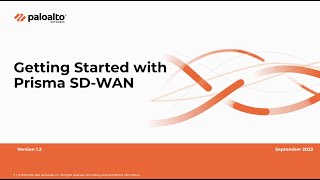 Getting Started with Prisma SD WAN [upl. by Hjerpe855]