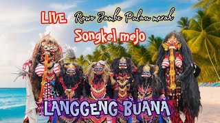 CEK SINYAL 🙏LIVE🇮🇩SONGKEL MEJO LANGGENG BUANA👍ROWO JAMBE PULAU MERAH [upl. by Durand]