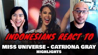 Miss Universe 2018  Catriona Gray  Highlights  Reaction  CONGRATS TO PHILIPPINES 🔥🔥 [upl. by Cirederf]