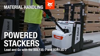 Bobcat Powered Stackers Load and Go with the BDL13S7 and BDR13S7 [upl. by Delainey]