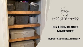 DIY WIRE SHELF COVERS  LINEN CLOSET MAKEOVER  BUDGET AND RENTAL FRIENDLY [upl. by Lupien]