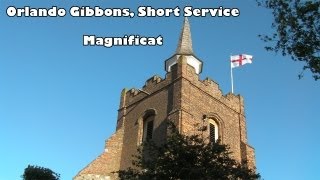 Orlando Gibbons Short Service  Magnificat  The Choir of St Marys Maldon [upl. by Ydospahr]