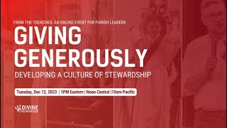 Giving Generously Developing a Culture of Stewardship  From the Trenches [upl. by Philipp]