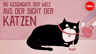 Die Geschichte der Welt aus der Sicht der Katzen – EvaMaria Geigl [upl. by Modeerf]