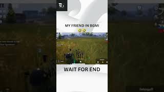 My friend in bgmi andi bandi shandi jo khada hua  🤣 bgmi shorts viralvideo pubg new fun [upl. by Eblehs]