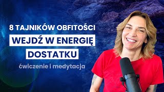 Poczuj przepływ energii dostatku Zrób ćwiczenie i medytację by wejść w wibrację obfitości [upl. by Sirdi]