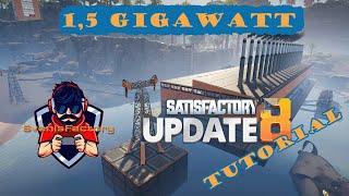 15 Gigawatt Kohlekraftwerk  Satisfactory Tutorial [upl. by Maire]