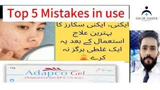 Adapalene gelTop 5 mistakesHow to useSide effects in UrduHindiDrZaheer [upl. by Atekan]