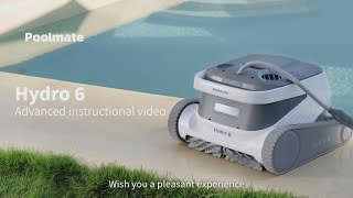 Hydro 6 Advanced Tutorial  Poolmate Robot Pool Cleaner [upl. by Aseela]