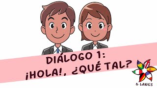 Diálogo 1 ¡Hola ¿qué tal A1 Practice Spanish for free online [upl. by Oiramad]