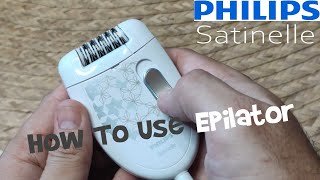 Philips Satinelle EPILATOR Review and Test Hair Removal on Legs  How To Use Epilator [upl. by Kala352]