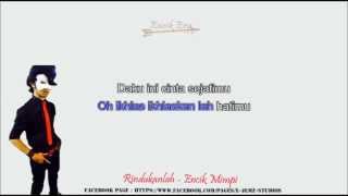 Rindukanlah Encik Mimpi Minus One  Karaoke   Lyrics [upl. by Teriann]