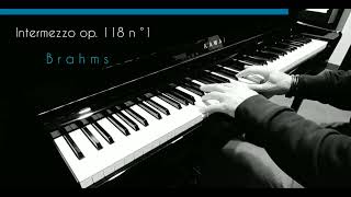 Intermezzo op 118 n° 1 in A minor  JBrahms [upl. by Dnomder42]