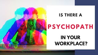 Is there a psychopath in your workplace The truth about corporate psychopath CEOs [upl. by Eneryt424]