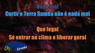 Terra Samba Liberar Geral Karaoke [upl. by Notgnillew]