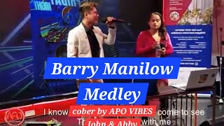 Barry Manilow Medley  cover by APO VIBES John amp Abby [upl. by Sitnerp35]