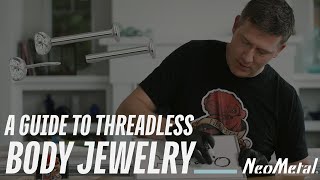 How To Use Threadless Body Jewelry  NeoMetal [upl. by Laney]